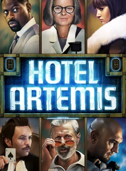 دانلود فیلم Hotel Artemis 2018