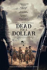 دانلود فیلم Dead for A Dollar 2022