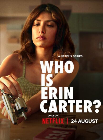 دانلود سریال Who Is Erin Carter?