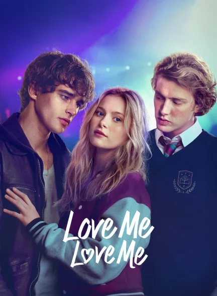 دانلود فیلم Love Me, Love Me 2026