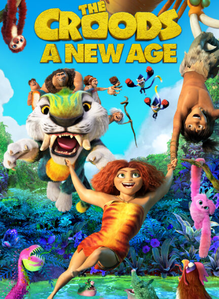 دانلود انیمیشن The Croods: A New Age 2020