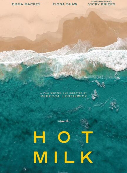 دانلود فیلم Hot Milk 2025