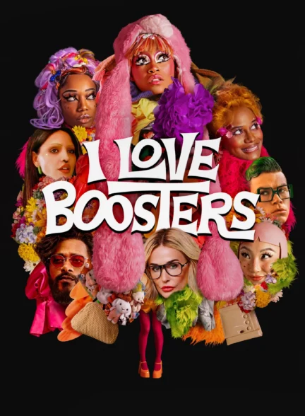 دانلود فیلم I Love Boosters 2026