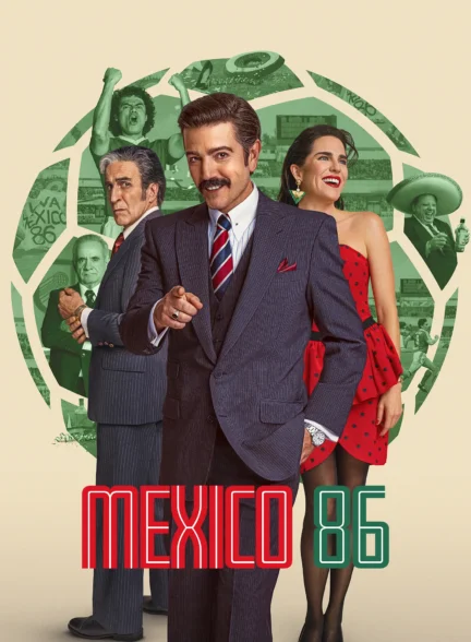 دانلود فیلم Mexico 86 2026