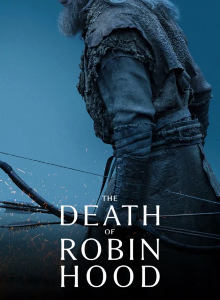 دانلود فیلم The Death of Robin Hood 2026