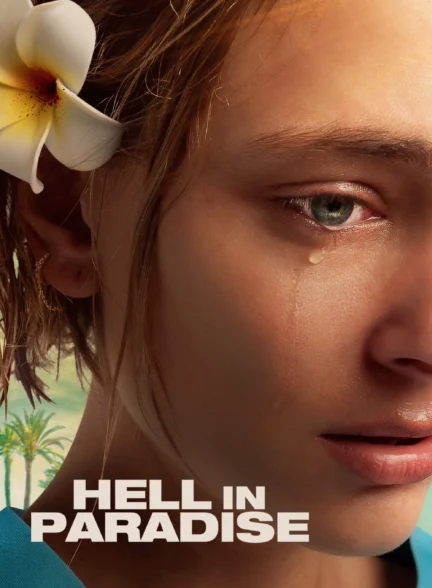 دانلود فیلم Hell in Paradise 2025