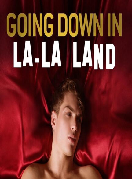 دانلود فیلم Going Down in LA-LA Land 2011