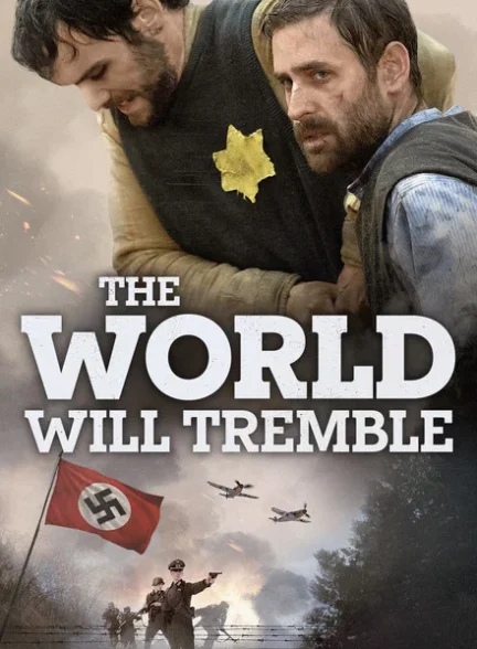 دانلود فیلم The World Will Tremble 2025