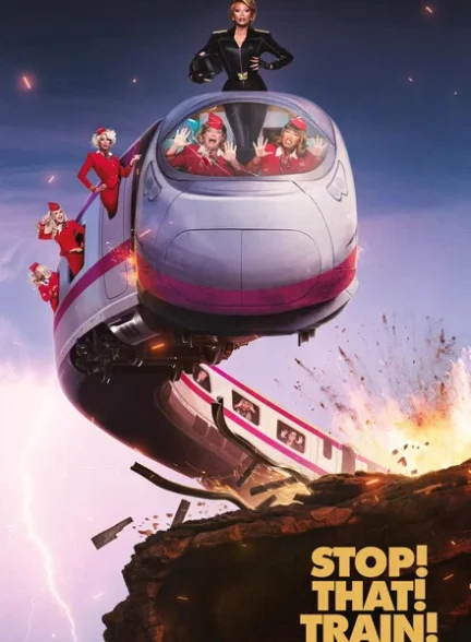 دانلود فیلم Stop! That! Train! 2026