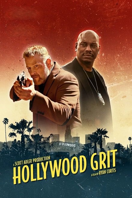 دانلود فیلم Hollywood Grit 2025