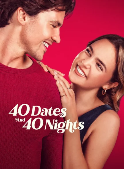 دانلود فیلم 40 Dates and 40 Nights 2026