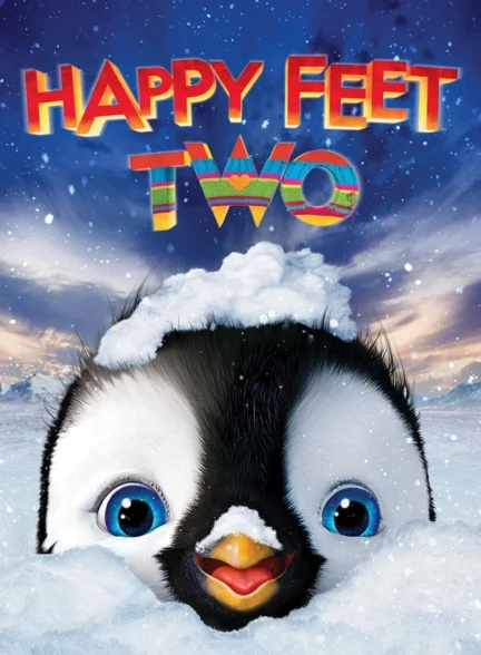 دانلود انیمیشن Happy Feet 2 2011